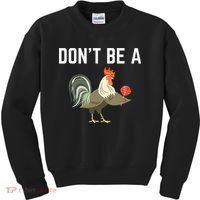 Dont Be A Sucker Funny Offensive Meaning Kids Sweatshirt thumb 0