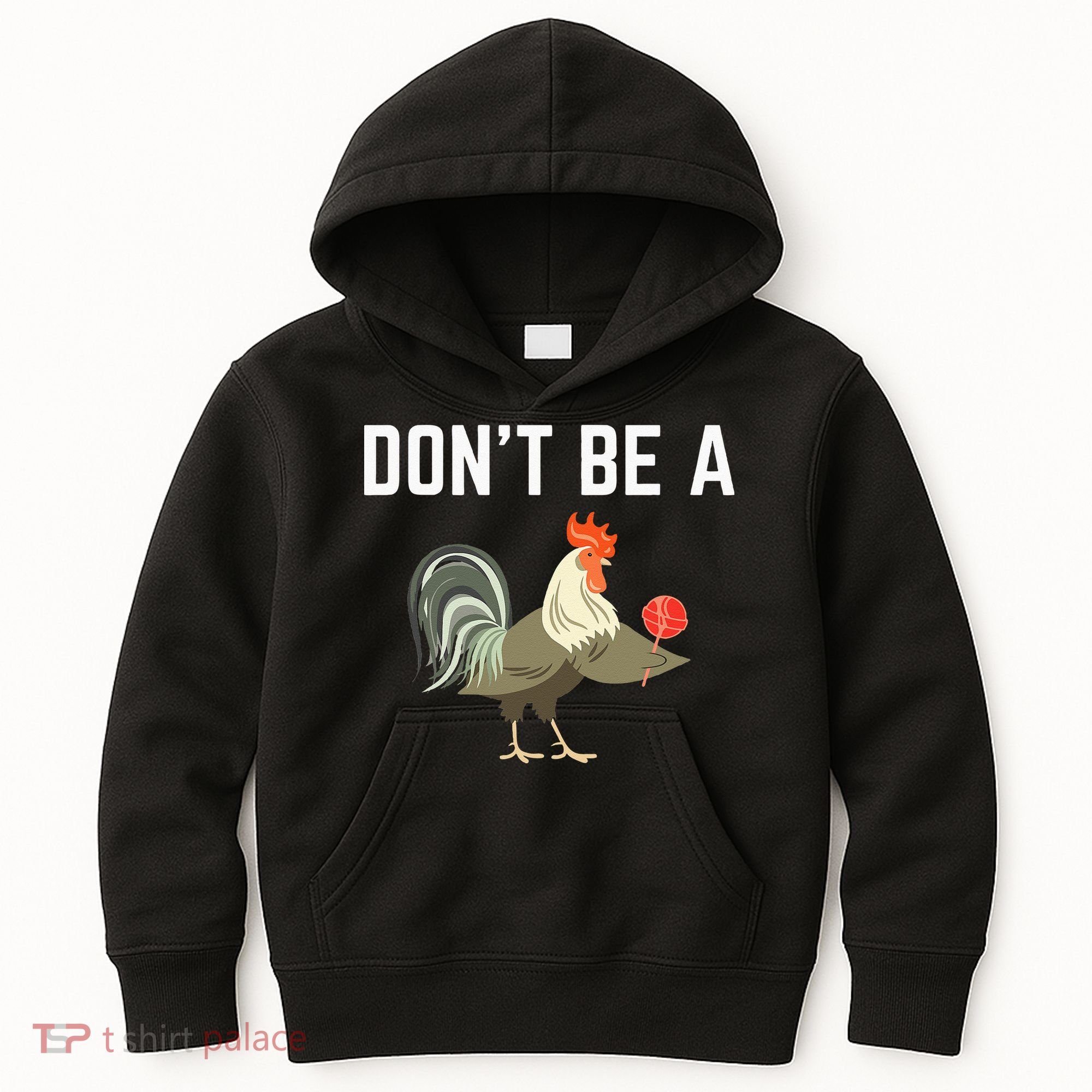 Dont Be A Sucker Funny Offensive Meaning Kids Hoodie