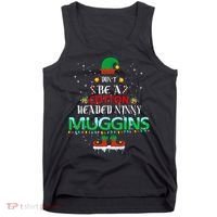 Don't Be A Cotton Headed Ninny Muggins Tank Top thumb 0