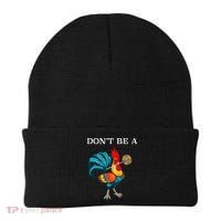 Dont Be A Sucker Funny Cock Chicken Father Day Gift Beanie thumb 0