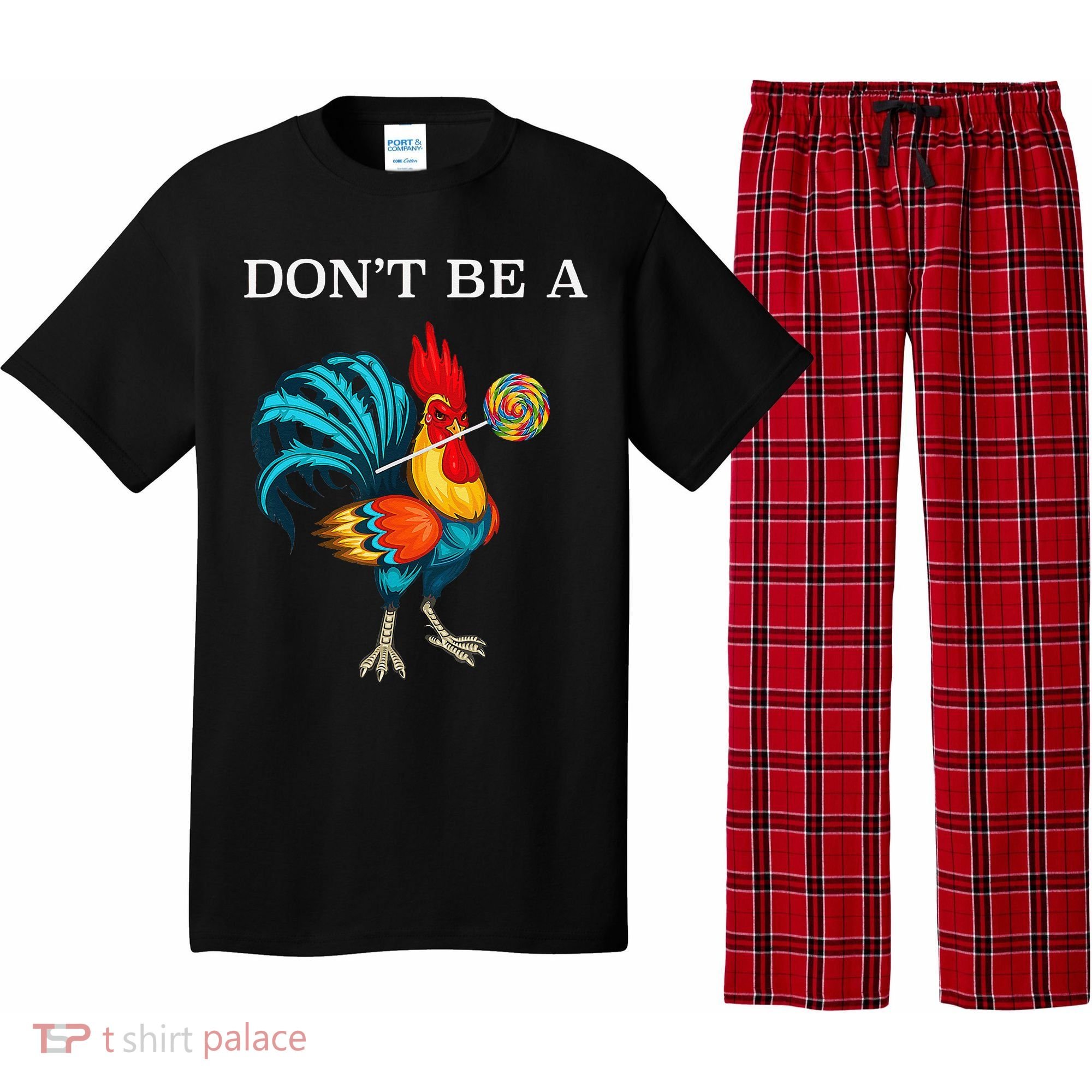 Dont Be A Sucker Funny Cock Chicken Father Day Gift Pajama Set