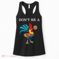 Dont Be A Sucker Funny Cock Chicken Father Day Gift Women's Tank Top thumb 0