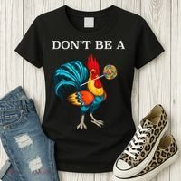 Dont Be A Sucker Funny Cock Chicken Father Day Gift Women's T-Shirt thumb 3