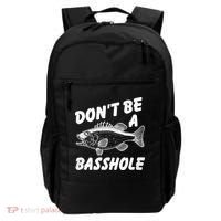 Dont Be A Basshole Funny Fishhing Bass Fish Joke Backpack thumb 0