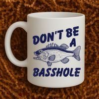 Dont Be A Basshole Funny Fishhing Bass Fish Joke Coffee Mug thumb 2