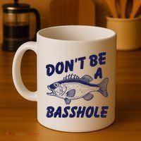 Dont Be A Basshole Funny Fishhing Bass Fish Joke Coffee Mug thumb 4