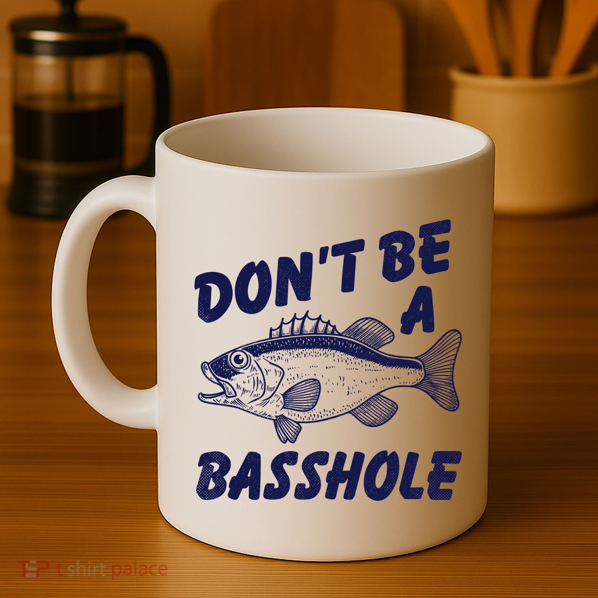 Dont Be A Basshole Funny Fishhing Bass Fish Joke Coffee Mug