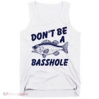 Dont Be A Basshole Funny Fishhing Bass Fish Joke Tank Top thumb 0