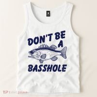 Dont Be A Basshole Funny Fishhing Bass Fish Joke Tank Top thumb 2
