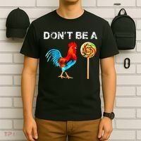 Dont Be A Sucker Funny Fathers Day Cock A Doodle T-Shirt thumb 6
