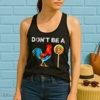 Dont Be A Sucker Funny Fathers Day Cock A Doodle Women's Tank Top thumb 2