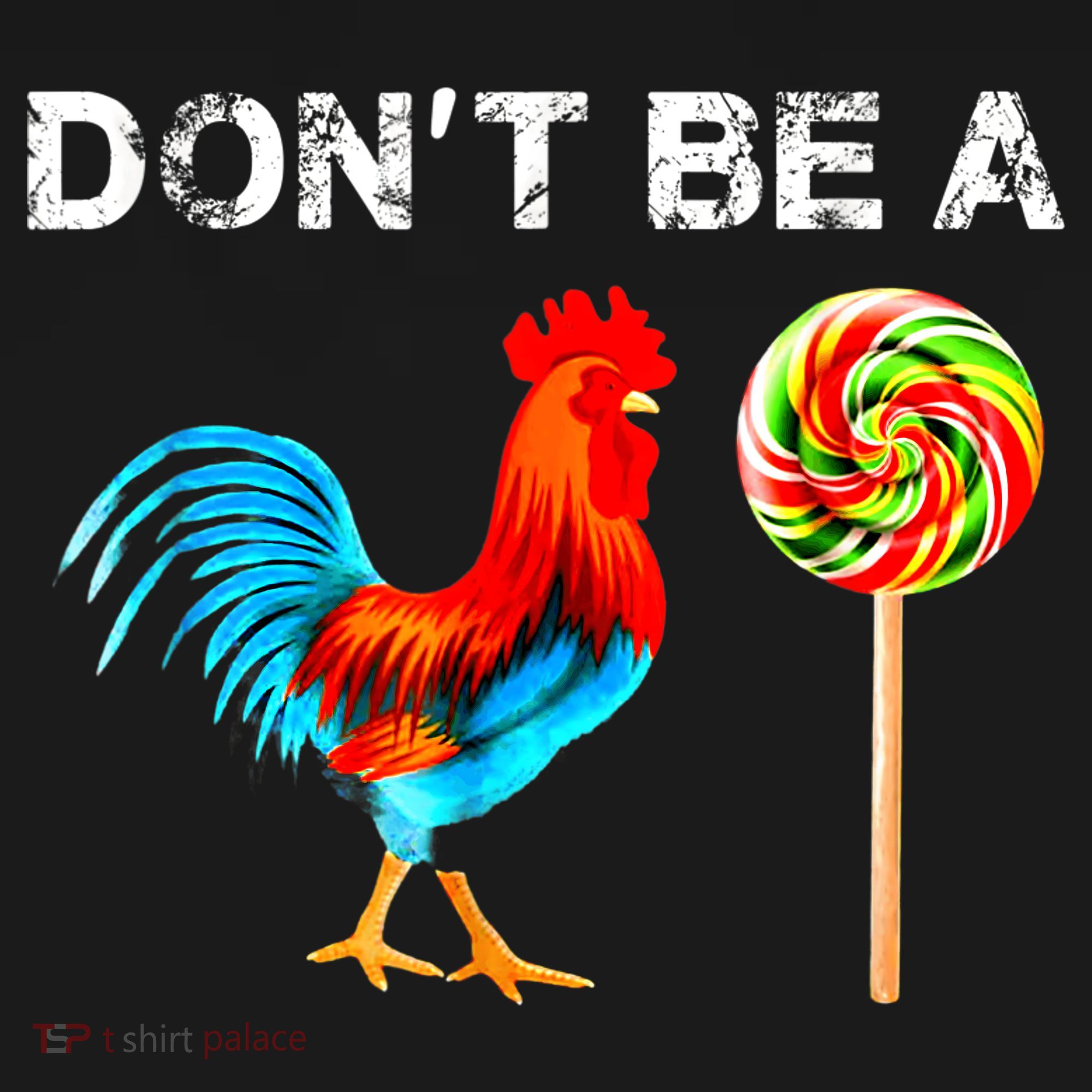 Dont Be A Sucker Funny Fathers Day Cock A Doodle Visor