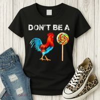 Dont Be A Sucker Funny Fathers Day Cock A Doodle Women's T-Shirt thumb 3