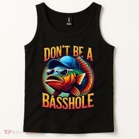 DonT Be A Basshole Funny Fish Tank Top thumb 2