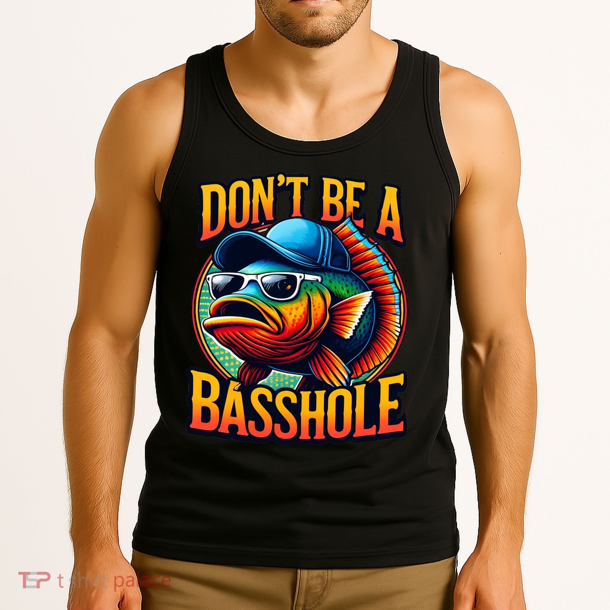 DonT Be A Basshole Funny Fish Tank Top