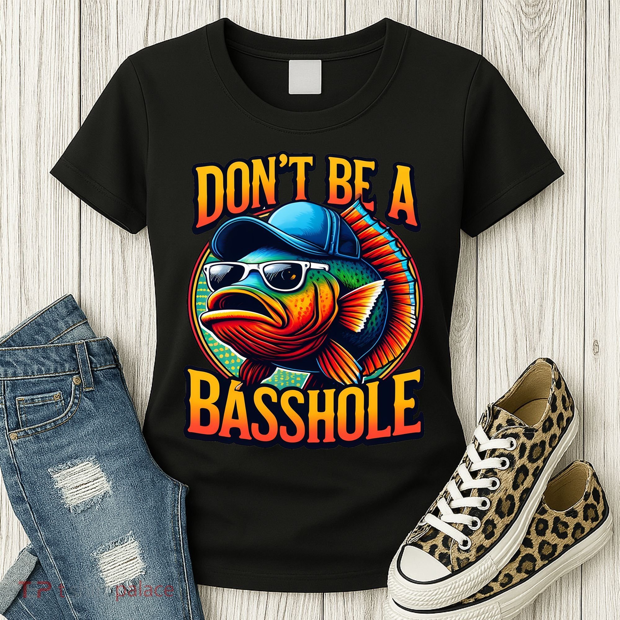 DonT Be A Basshole Funny Fish Women's T-Shirt
