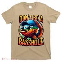 DonT Be A Basshole Funny Fish T-Shirt thumb 0