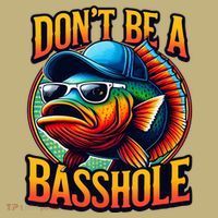 DonT Be A Basshole Funny Fish Button thumb 1
