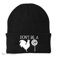 DonT Be A Cock Sucker Funny Hilarious Beanie thumb 0
