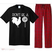 DonT Be A Cock Sucker Funny Hilarious Pajama Set thumb 0