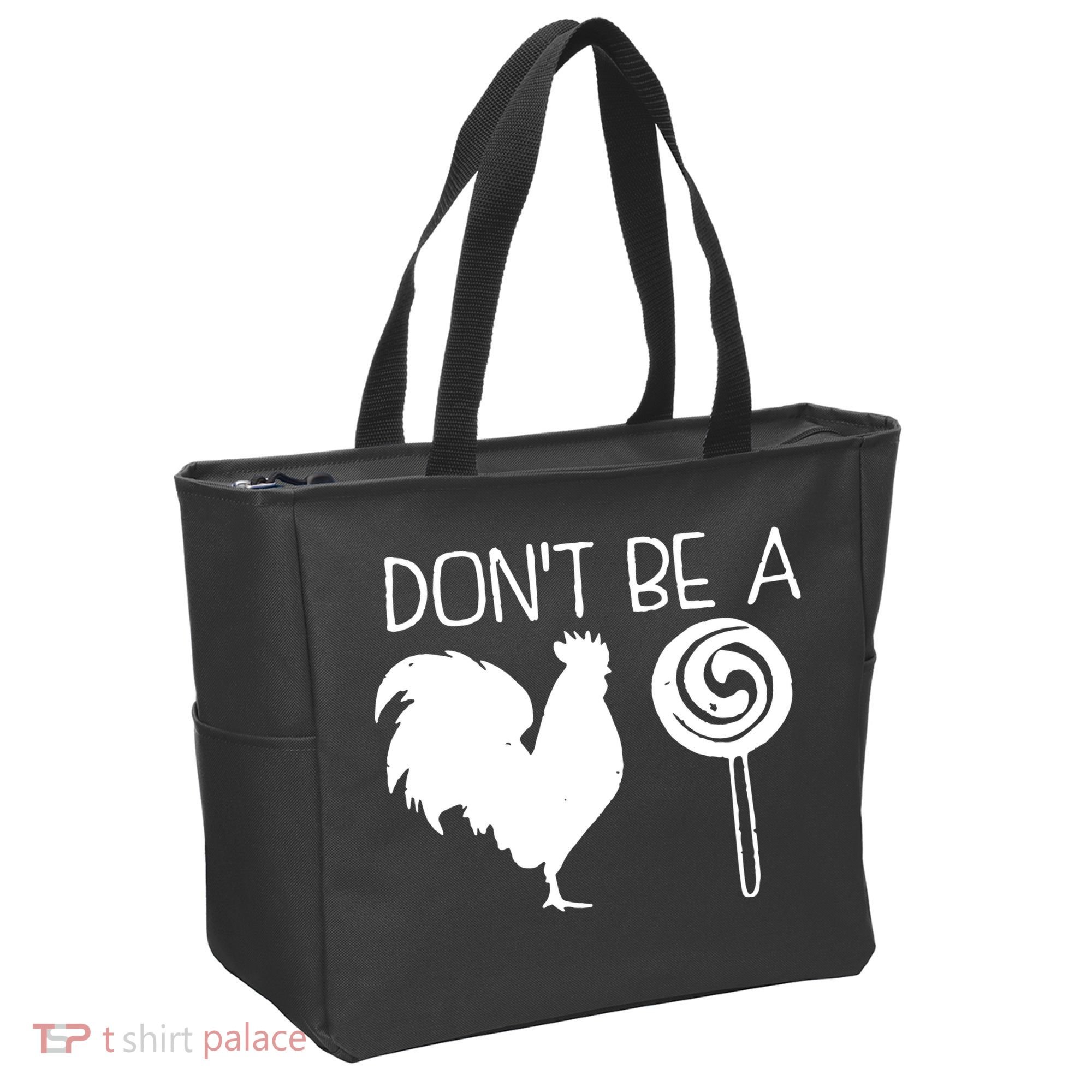 DonT Be A Cock Sucker Funny Hilarious Tote Bag