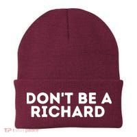 Don't Be A Richard Funny Saying Beanie thumb 0