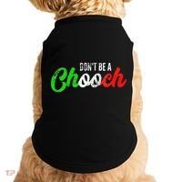 Dont Be A Chooch Funny Italian Slang Dad Joke Doggie Tank thumb 0