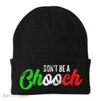 Dont Be A Chooch Funny Italian Slang Dad Joke Beanie thumb 0