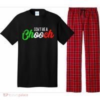 Dont Be A Chooch Funny Italian Slang Dad Joke Pajama Set thumb 0