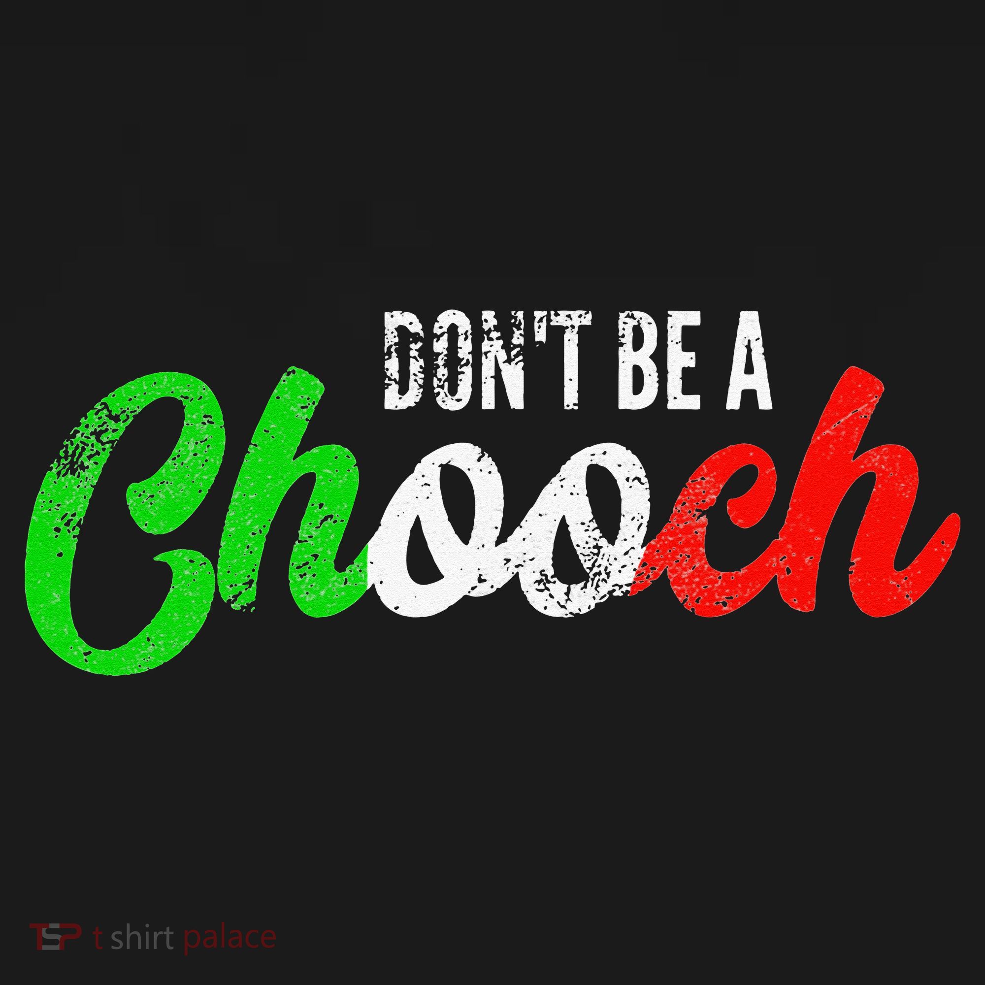 Dont Be A Chooch Funny Italian Slang Dad Joke Pajama Set