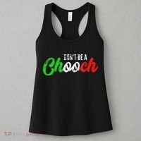 Dont Be A Chooch Funny Italian Slang Dad Joke Women's Tank Top thumb 3