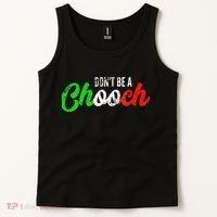 Dont Be A Chooch Funny Italian Slang Dad Joke Tank Top thumb 2