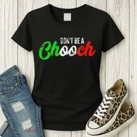 Dont Be A Chooch Funny Italian Slang Dad Joke Women's T-Shirt thumb 3