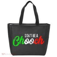 Dont Be A Chooch Funny Italian Slang Dad Joke Tote Bag thumb 0