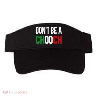 DonT Be A Chooch Funny Italian Visor thumb 0