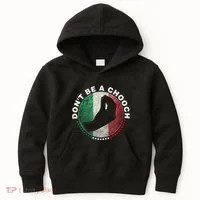 Dont Be A Chooch Italian Kids Hoodie thumb 0
