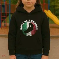 Dont Be A Chooch Italian Kids Hoodie thumb 3
