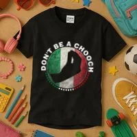 Dont Be A Chooch Italian Kids T-Shirt thumb 3