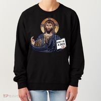 Don't Be A Dick Jesus Book Funny Gift Women's Sweatshirt thumb 0