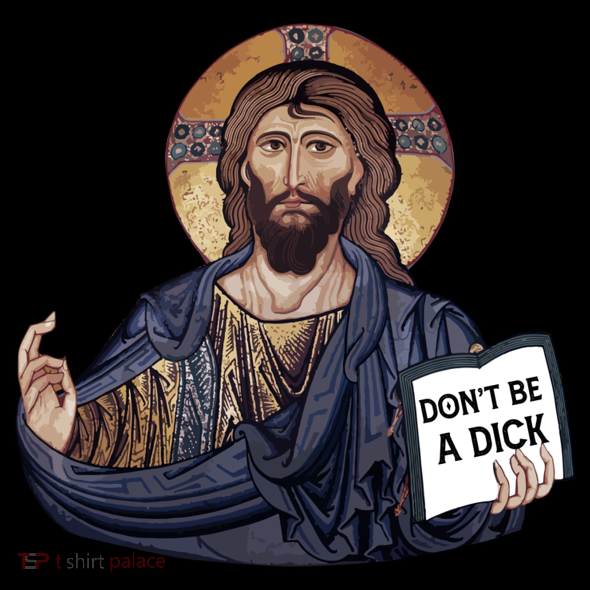 Don't Be A Dick Jesus Book Funny Gift Backpack