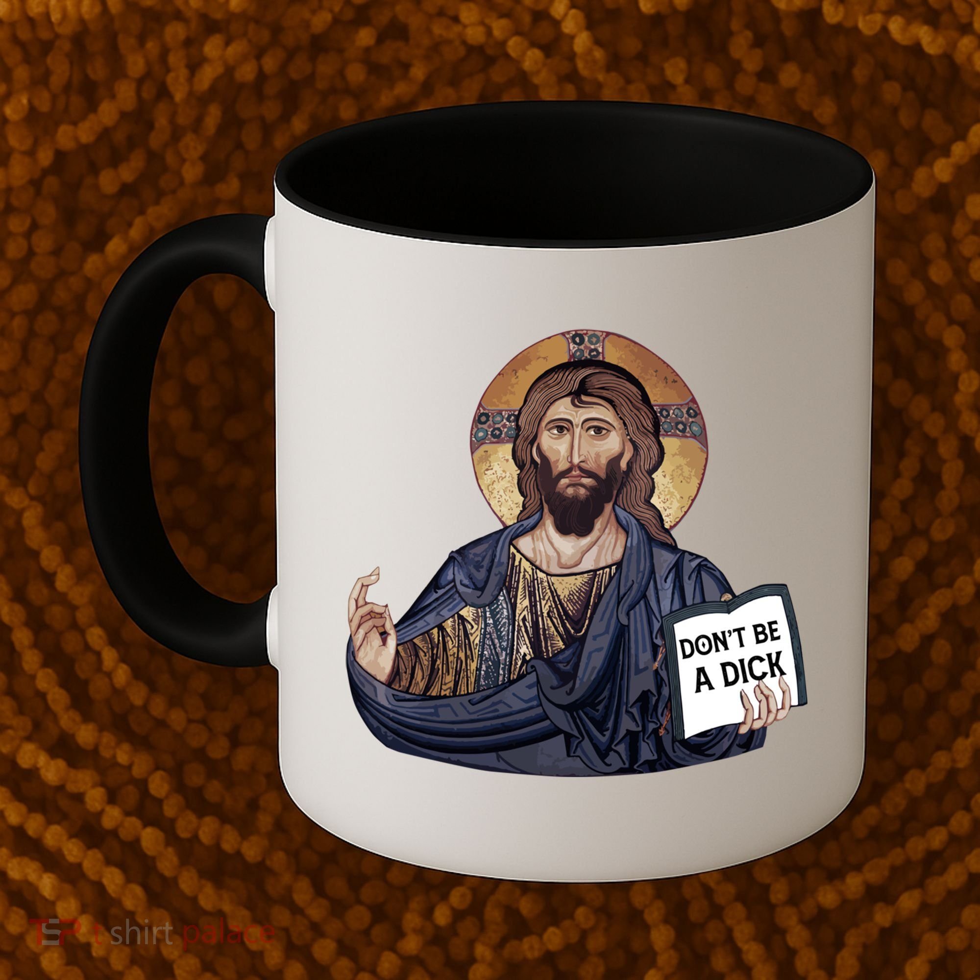 Don't Be A Dick Jesus Book Funny Gift Coffee Mug