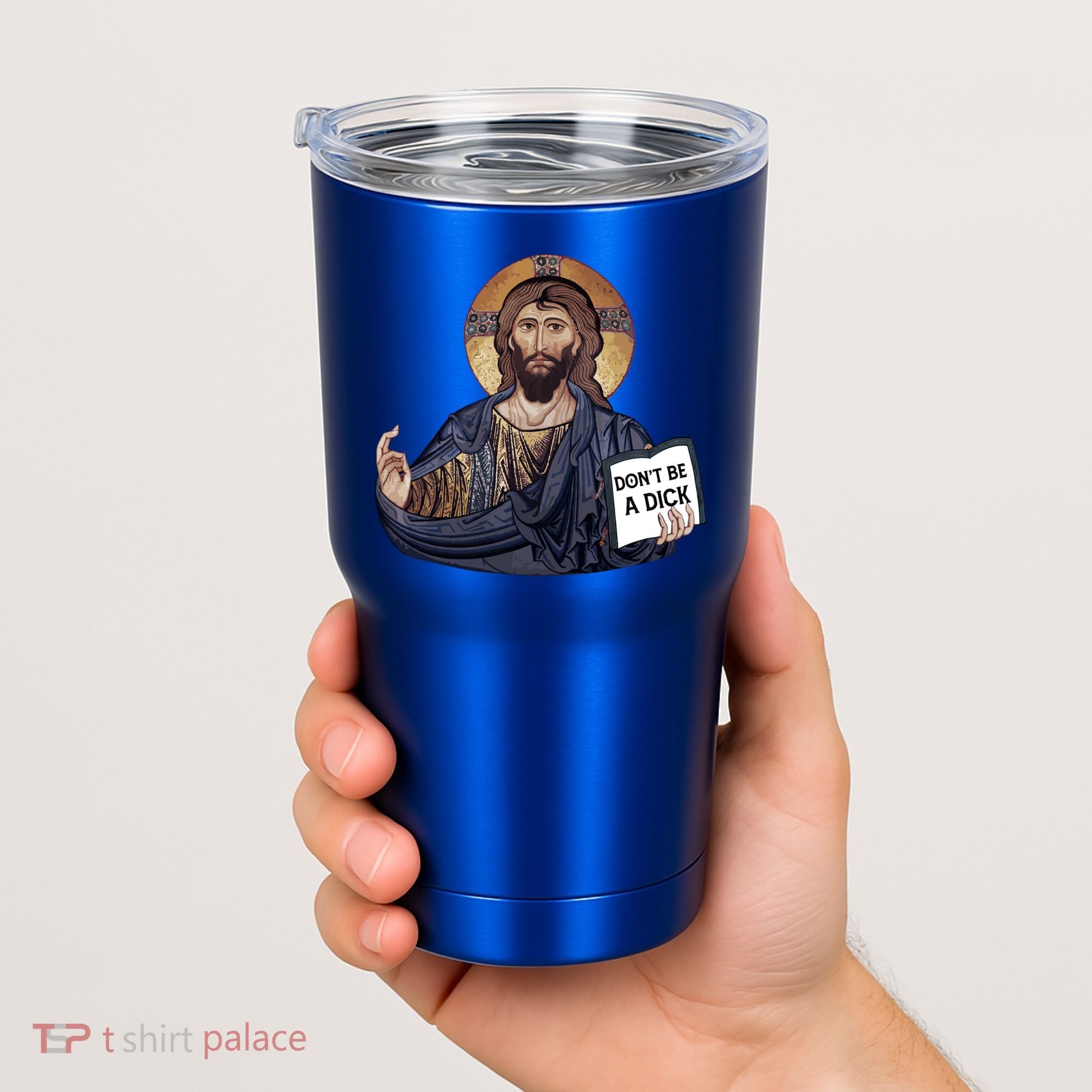 Don't Be A Dick Jesus Book Funny Gift Tumbler