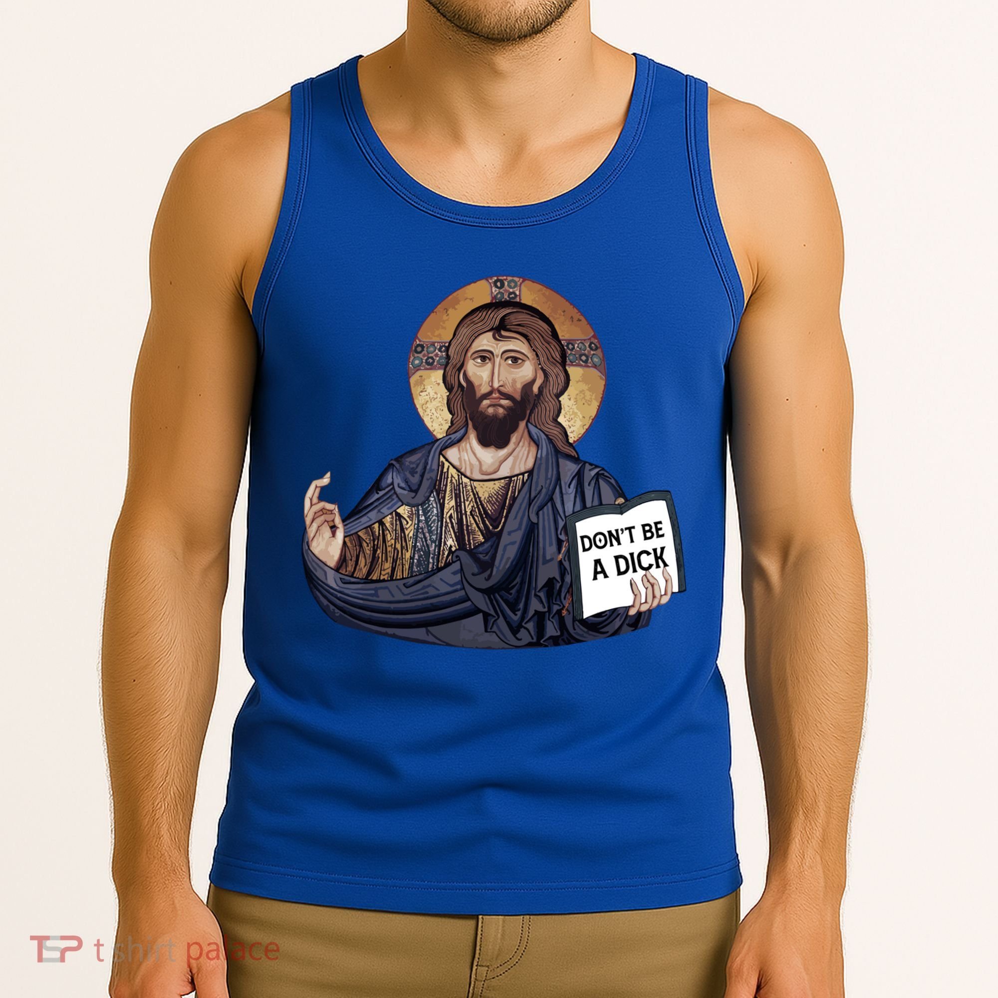 Don't Be A Dick Jesus Book Funny Gift Tank Top