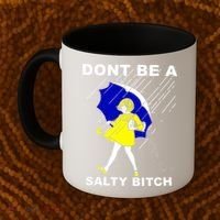 DonT Be A Salty Bitch Coffee Mug thumb 2
