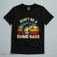 DonT Be A Dumb Bass Funny Fishing Quote Funny Fishing Meme T-Shirt thumb 5