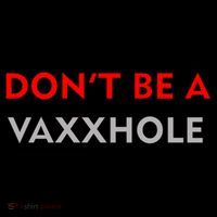 Don't Be A Vaxxhole Backpack thumb 2