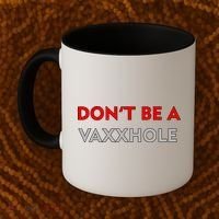 Don't Be A Vaxxhole Coffee Mug thumb 2