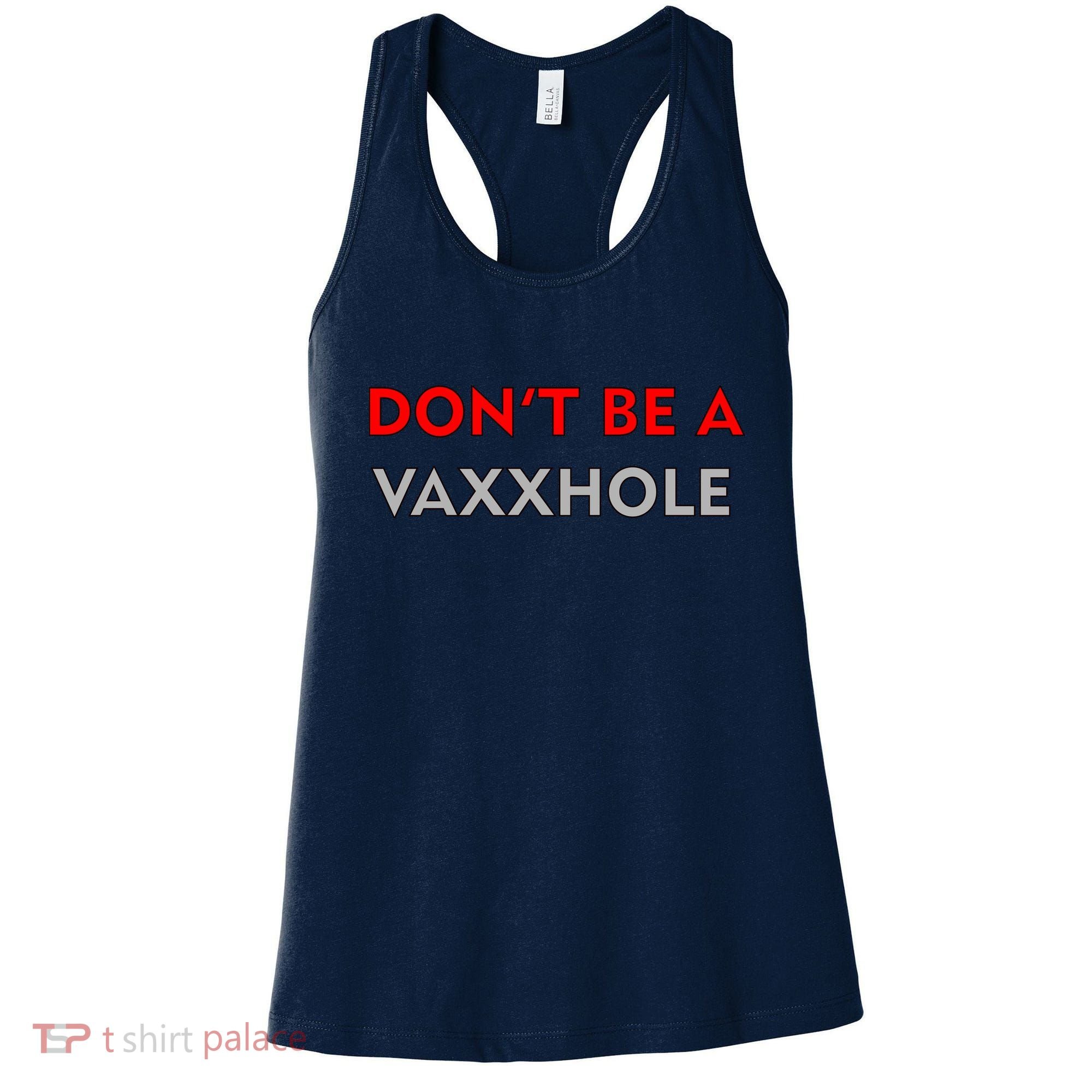 Don't Be A Vaxxhole Women's Tank Top