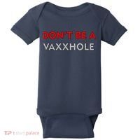 Don't Be A Vaxxhole Baby Bodysuit thumb 0