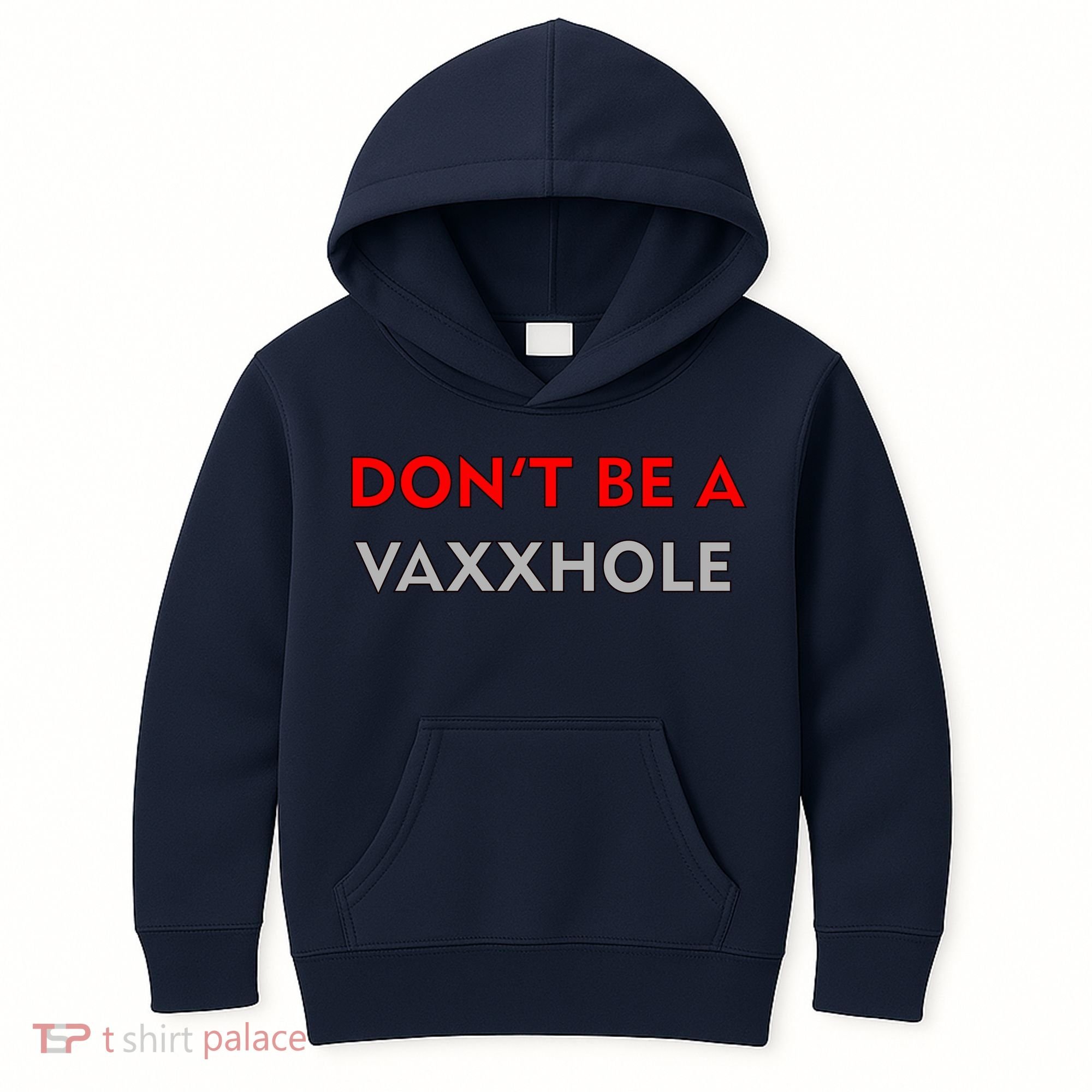 Don't Be A Vaxxhole Kids Hoodie